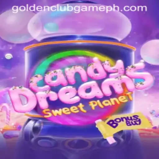 Unveiling CandyDreamsSweetPlanet: The Golden Club Game