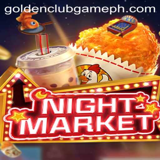 Exploring the Exciting World of NIGHTMARKET: The Golden Club Game