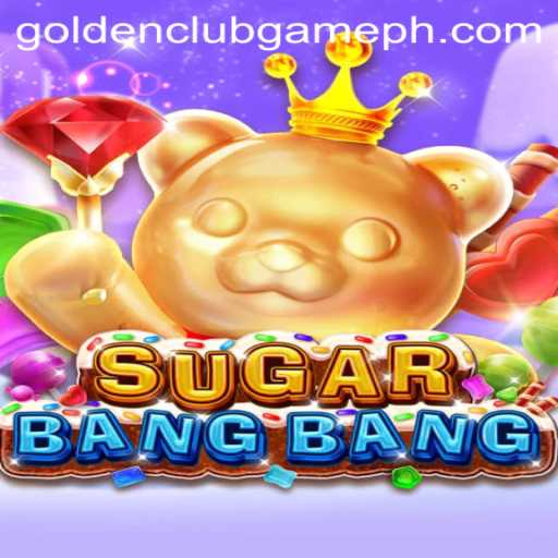 The Exciting World of SUGARBANGBANG: The Golden Club Game Unveiled
